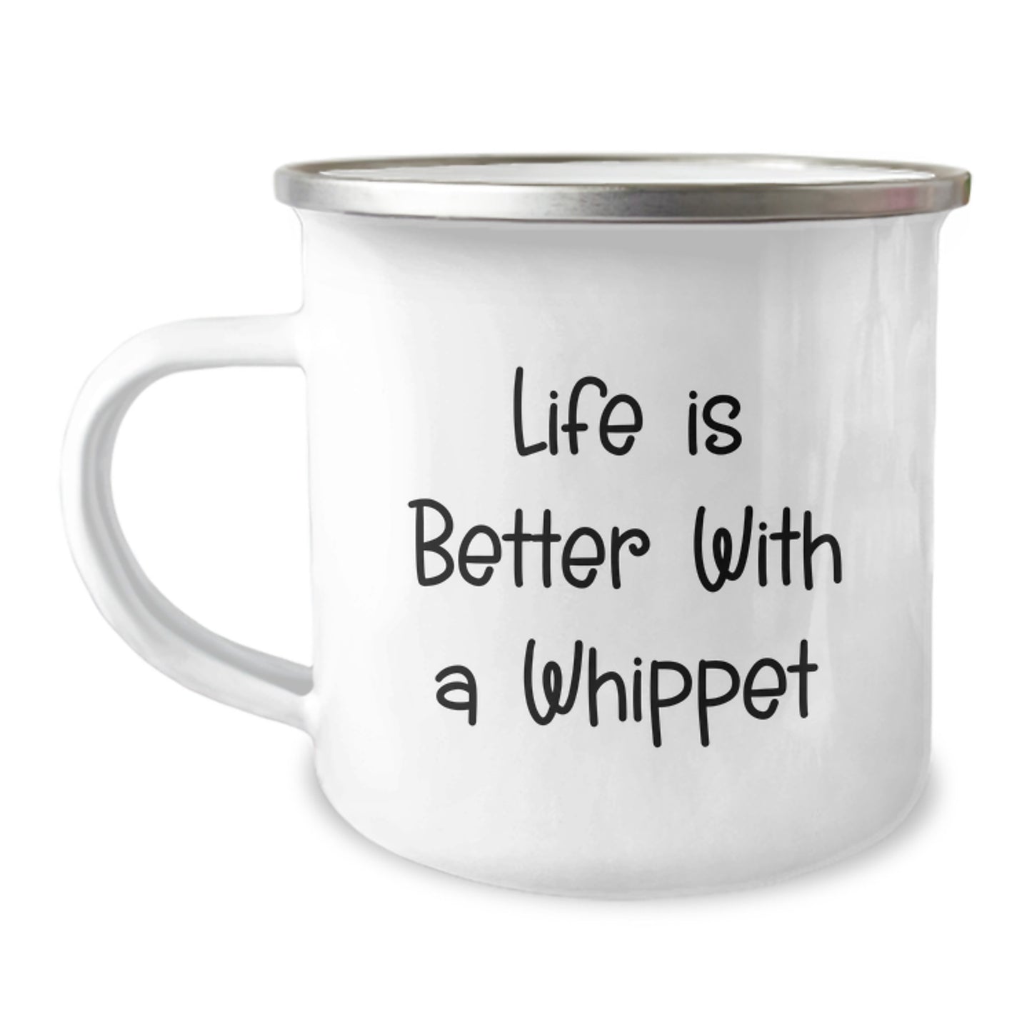Whippet Dog Camping Mug, Funny Quote Life Is Better With A Whippet, Birthday Unique Gifts from Friends to Whippet Dog Lovers, 12 oz Stainless Steel - Image 1