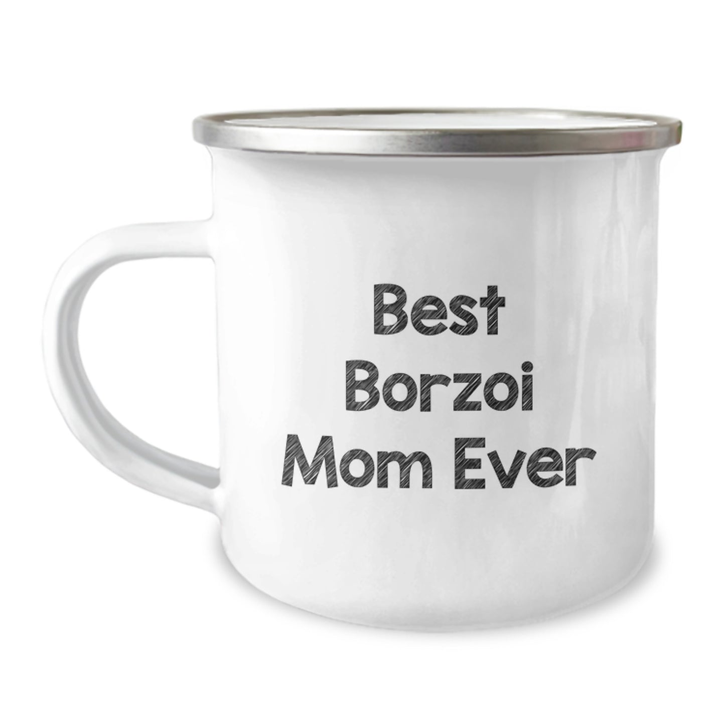 Borzoi Dog Mom's Camping Mug Gift from Friends for Birthday, Funny Quote 'Best Borzoi Mom Ever' - 12 oz Stainless Steel with Enamel Finish - Image 1