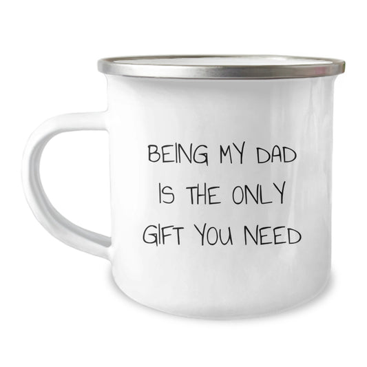 Funny Dad Camping Mug Gifts from Family for Dad, Being My Dad Is The Only Gift You Need, Christmas Unique Gifts for Men - Image 1