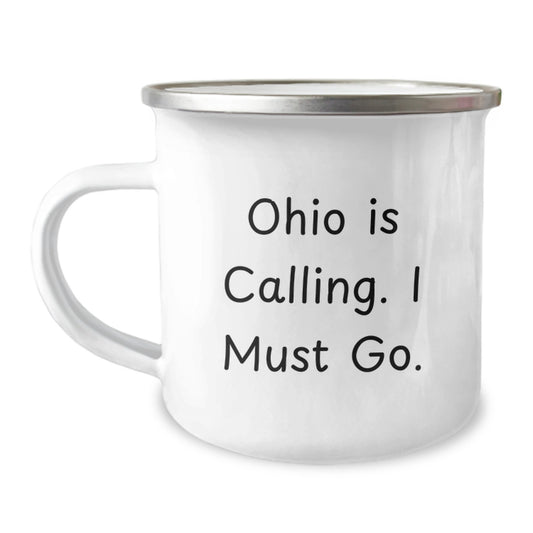 Ohio Camping Mug Gifts from Friends and Family - 'Ohio Is Calling. I Must Go.' Funny Quote, Christmas Unique Gifts for Ohio Lovers - Image 1