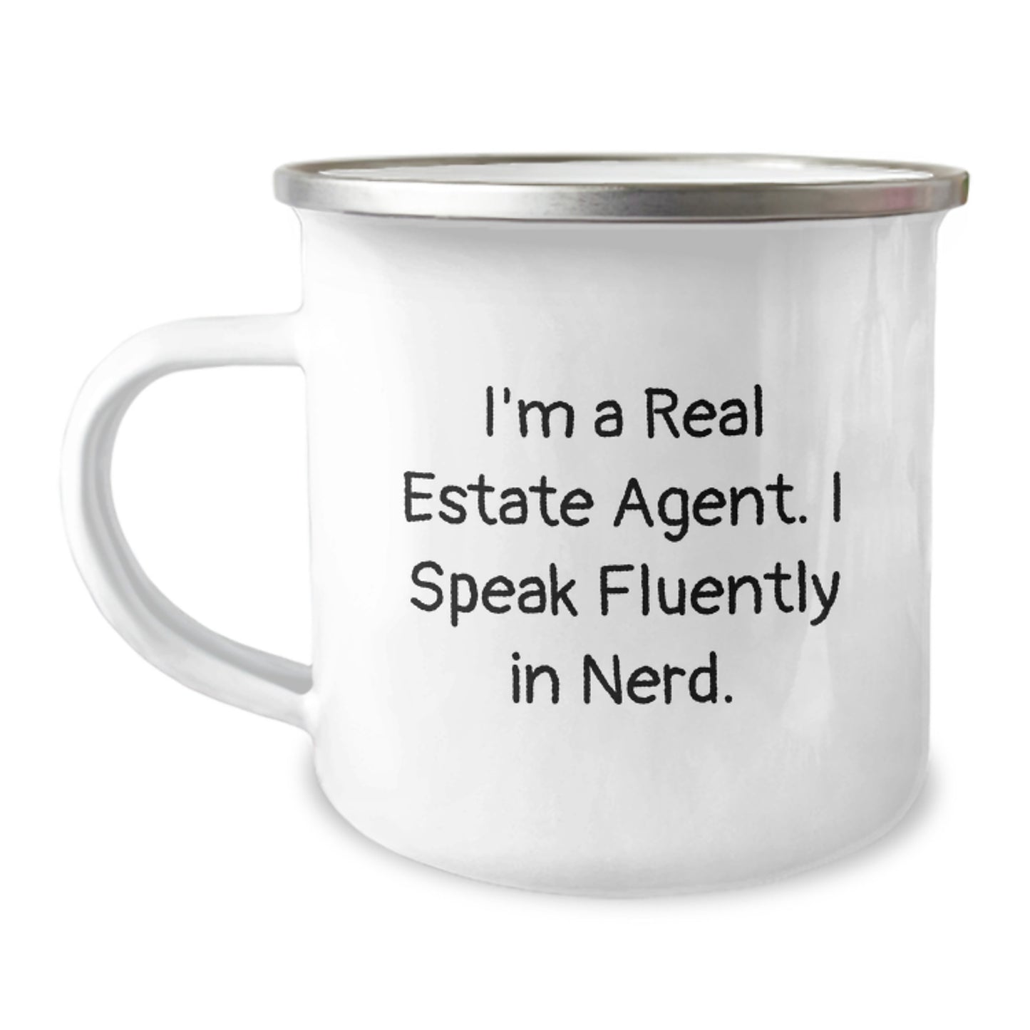 Funny Real Estate Agent Gifts from Friends, Unique Birthday Unique Gifts for Real Estate Agent, I'm A Real Estate Agent. I Speak Fluently In genius., Camping Mug, 12 oz Stainless Steel - Image 1