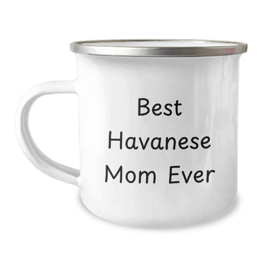 Havanese Dog Mom Gifts for Birthdays - 'Best Havanese Mom Ever' Camping Mug from Friends, Family, or Coworkers for Havanese Dog Lovers - Image 1