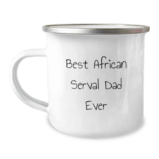 African Serval Cat Camping Mugs Funny Quote Best Dad Ever Gifts for Men from Women, Valentine's Unique Mugs for Him, Funny African Serval Cat Lover Gifts, Enamel Stainless Steel 12 oz Capacity - Image 1