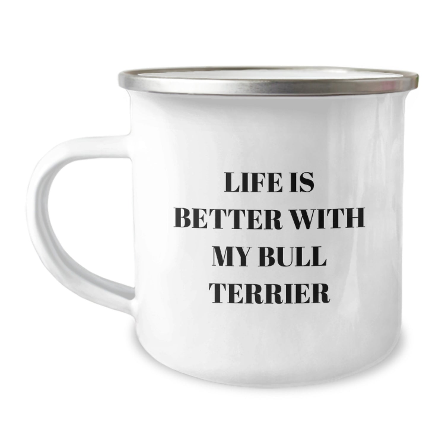 Funny Bull Terrier Dog Gifts - Life Is Better With My Bull Terrier, Camping Mug for Birthday Unique Gifts from Family, Friends, and Coworkers to Bull Terrier Dog Lovers - Image 1