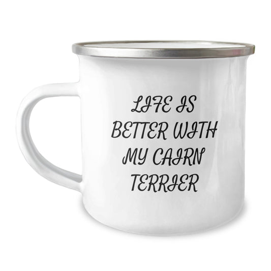 Cairn Terrier Dog Lovers Gifts from Friends for Birthday - 'Life Is Better With My Cairn Terrier' Funny Camping Mug - Image 1
