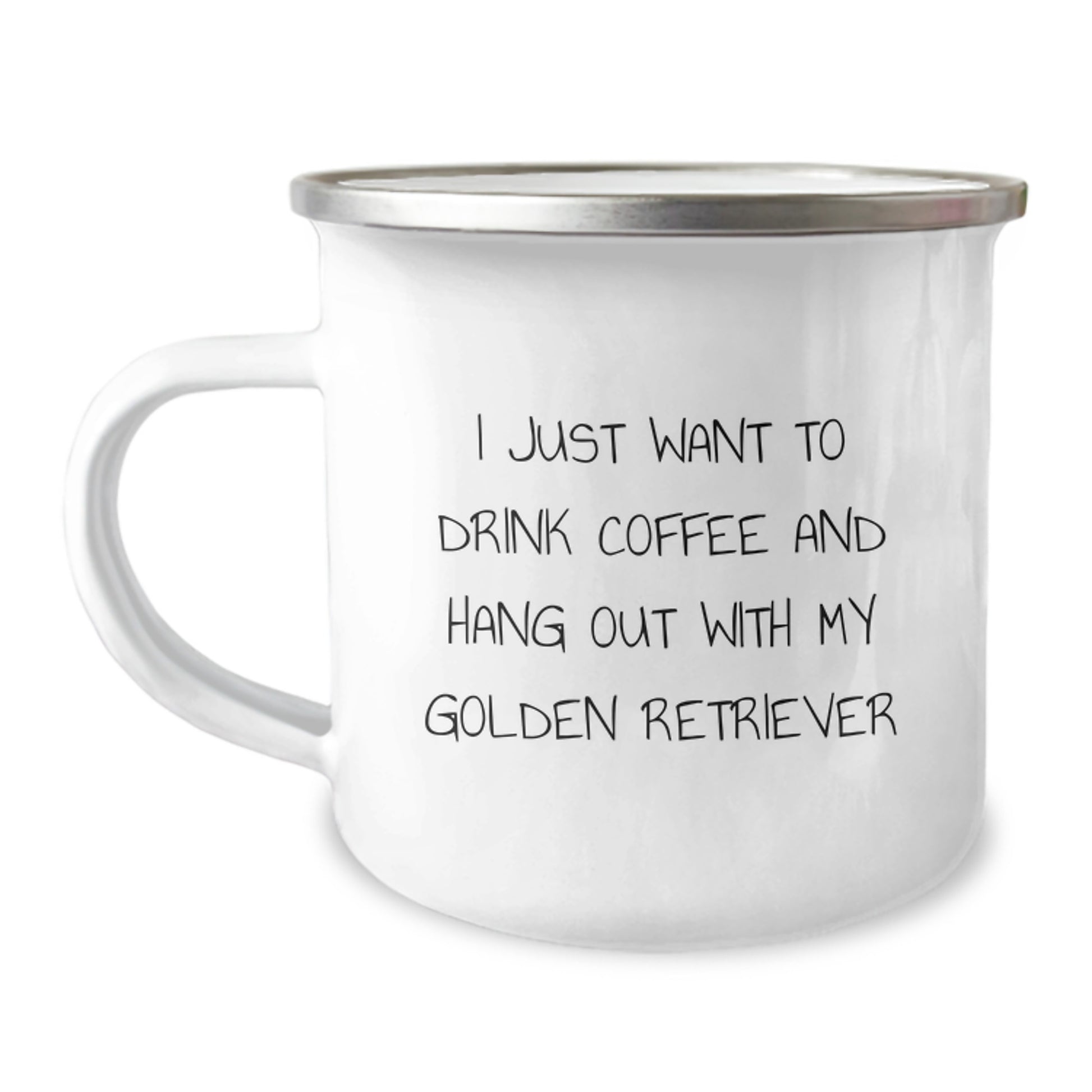 Funny Golden Retriever Dog Gifts - I Just Want To Drink Coffee And Hang Out With My Golden Retriever Enamel Camping Mug for Birthday Friends and Family from Men and Women - Image 1
