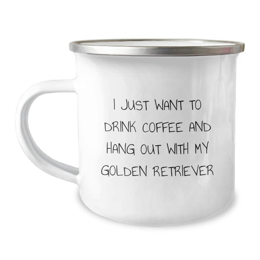 Funny Golden Retriever Dog Gifts - I Just Want To Drink Coffee And Hang Out With My Golden Retriever Enamel Camping Mug for Birthday Friends and Family from Men and Women - Image 1