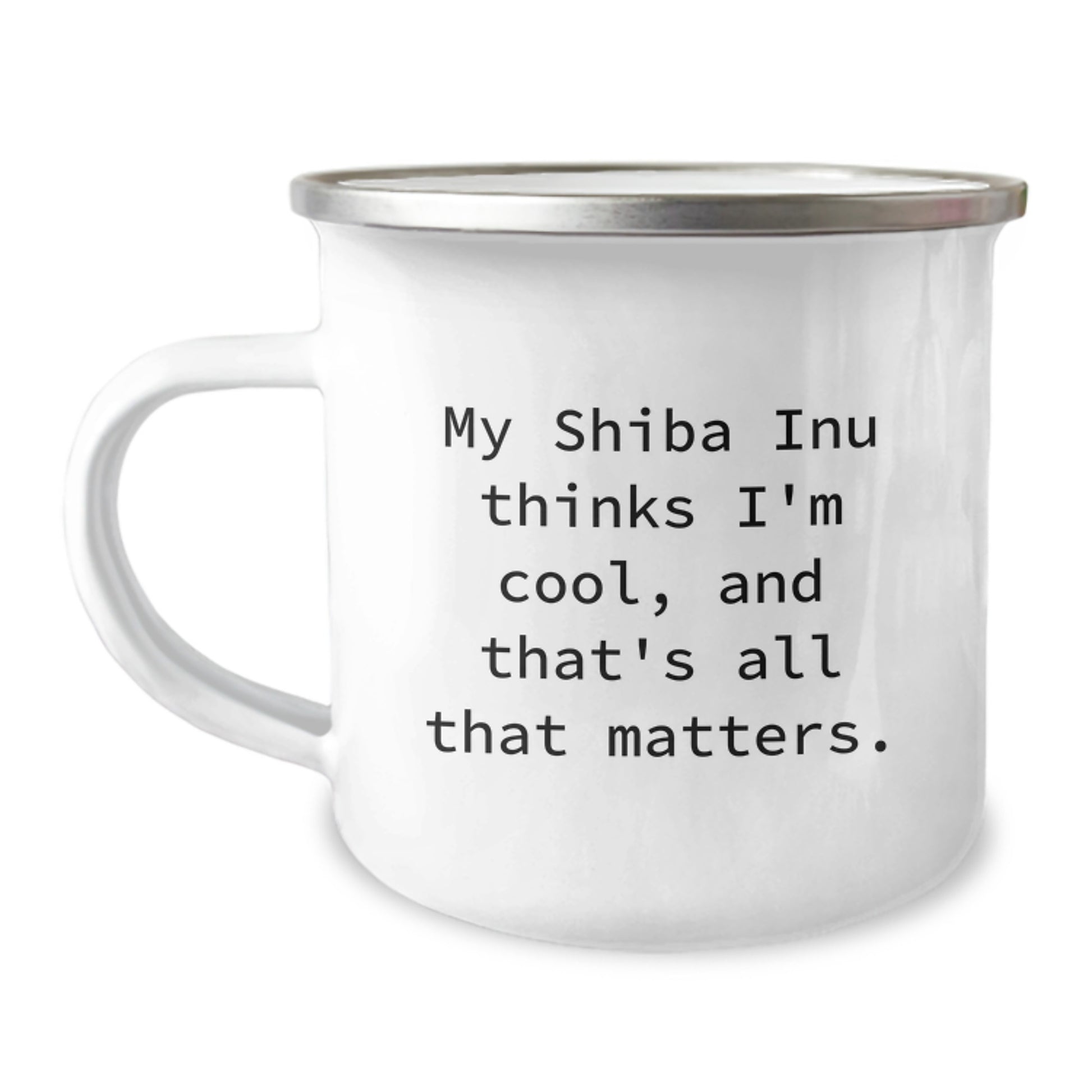 Shiba Inu Dog Gifts Funny Camping Mug My Shiba Thinks I'm Special Gifts from Friends, Gifts for Shiba Inu Dog Owners, Birthday Unique Gifts - Image 1