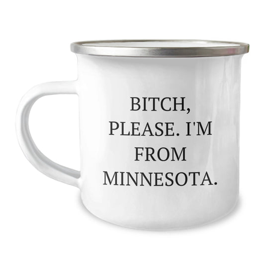 Funny Minnesota Camping Mug Gifts for Friends, Unique Valentine's Unique Gifts from Minnesota - Image 1