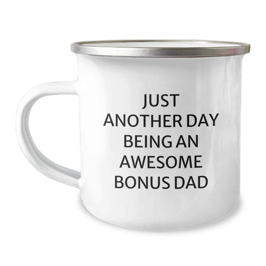 Funny Gifts from Men to Bonus Dad, Just Another Day Being an Awesome Bonus Dad, Camping Mug for Birthday - Image 1