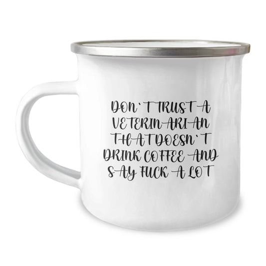 Funny Veterinarian Gifts for Men from Friends - Don't Trust a Veterinarian That Doesn't Drink Coffee and Say F--k a Lot Christmas Unique Mugs for Veterinarian Lovers - Image 1