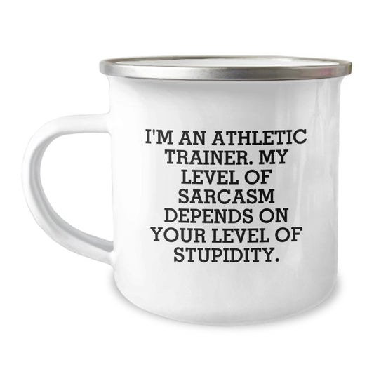 Funny Athletic Trainer Camping Mug for Birthday Unique Gifts from Friends, Coworkers, or Family, Gifts for Her or Him, Inspirational Quote - Image 1