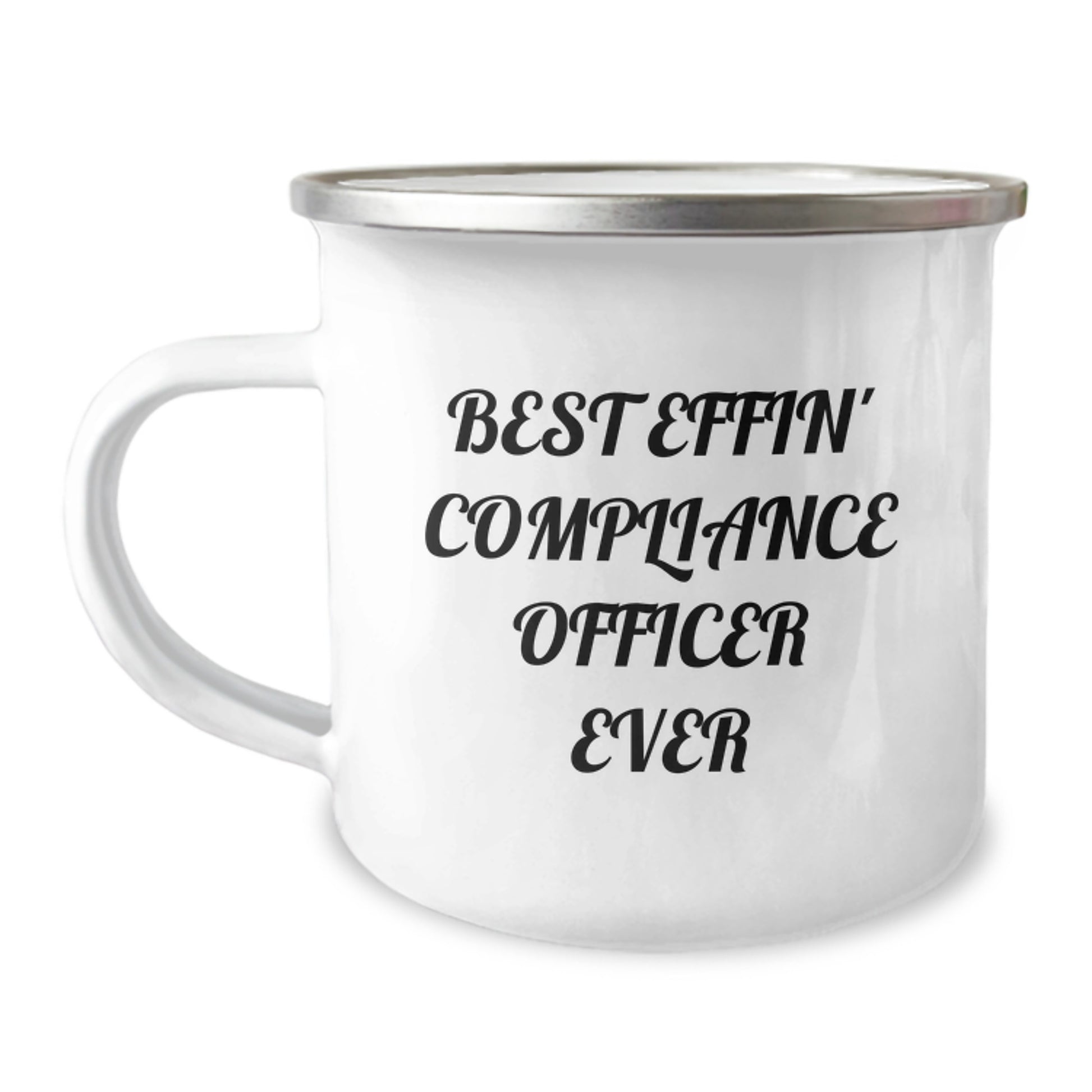 Funny Compliance Officer Gifts from Men, Unique Christmas Unique Gifts for Compliance Officer Friends, Best Effin' Compliance Officer Ever Camping Mug - Image 1