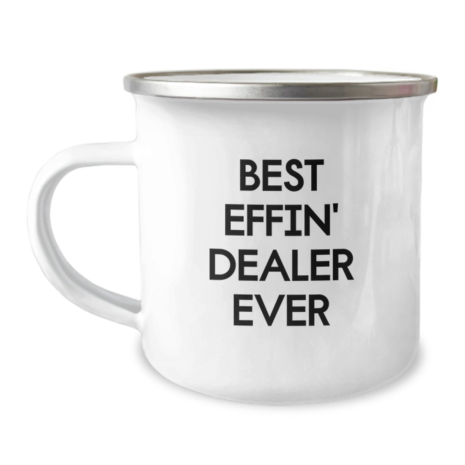 Funny Dealer Gifts for Men - 'Best Effin' Dealer Ever' Camping Mug, Unique Christmas Memorable Presents for Friends, Coworkers, Family - Enamel Finish, Stainless Steel - Image 1