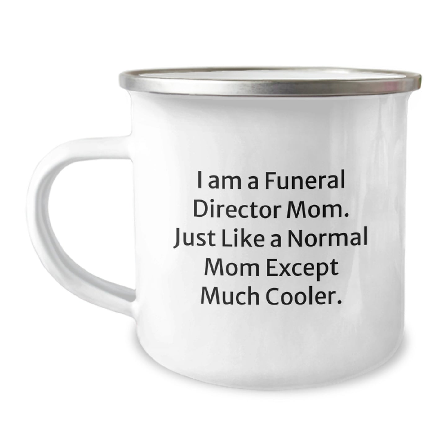 Funeral Director Mom's Camping Mug, Funny Gift for Funeral Directors, Unique Christmas Unique Gifts from Family to Funeral Director Friends - Image 1
