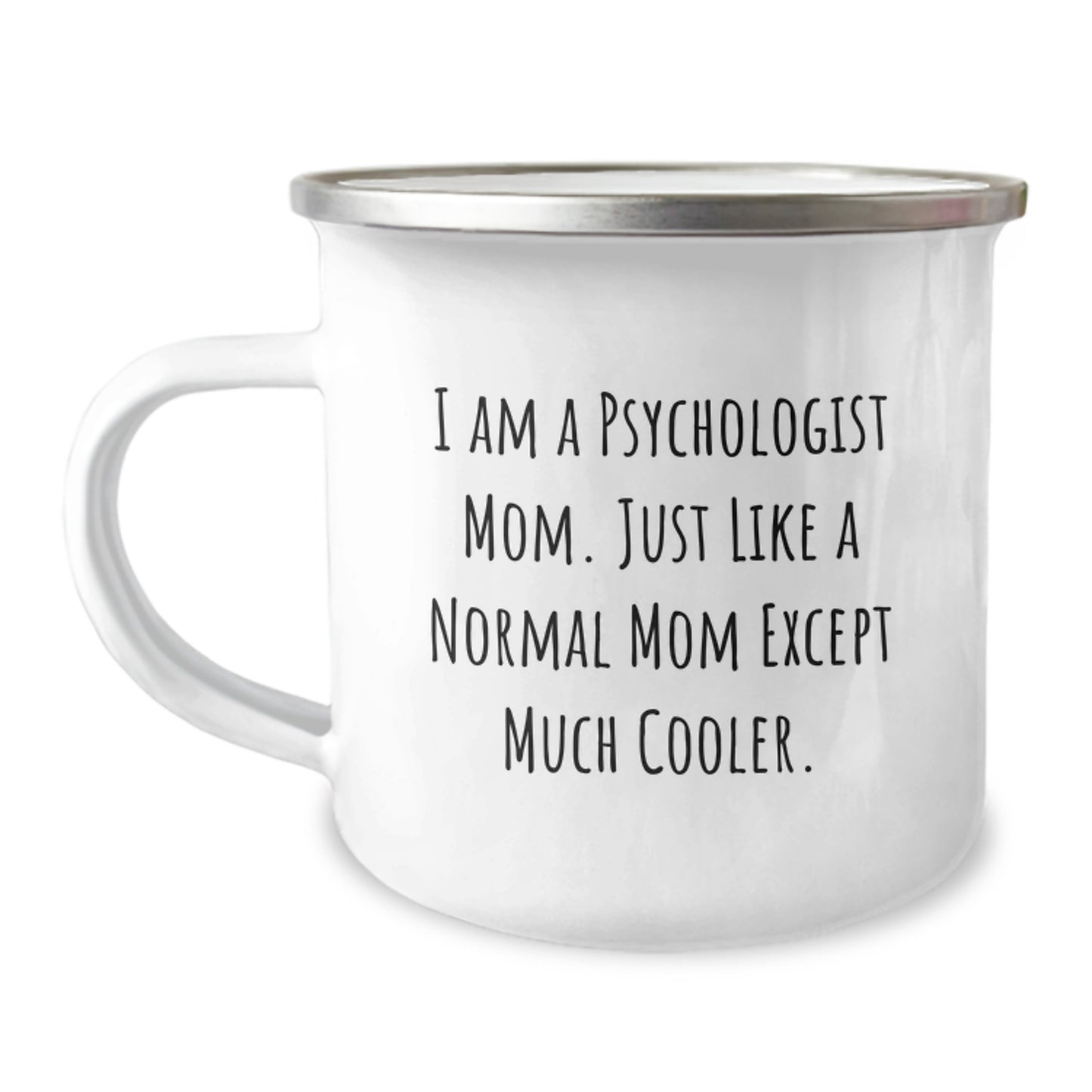 Funny Psychologist Gifts from Mom, Psychologist Camping Mug for Christmas Unique Gifts, Gifts for Psychologist Friends and Family - Image 1