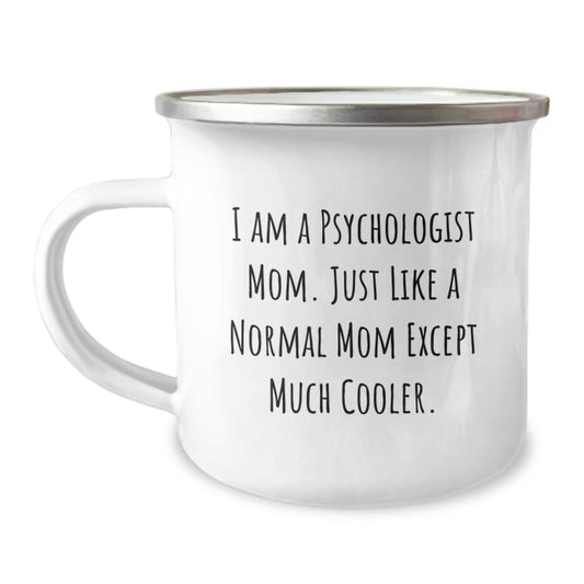 Funny Psychologist Gifts from Mom, Psychologist Camping Mug for Christmas Unique Gifts, Gifts for Psychologist Friends and Family - Image 1
