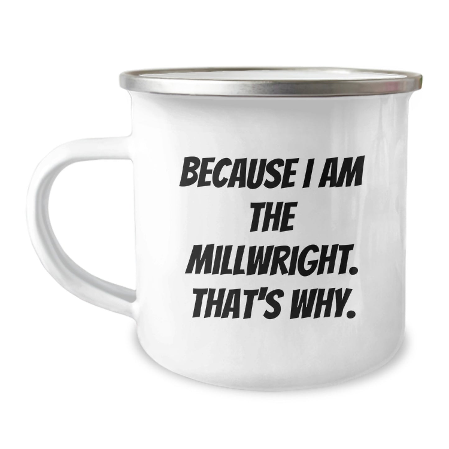 Funny Millwright Camping Mug Gifts from Men to Millwright Friends at Christmas - Image 1