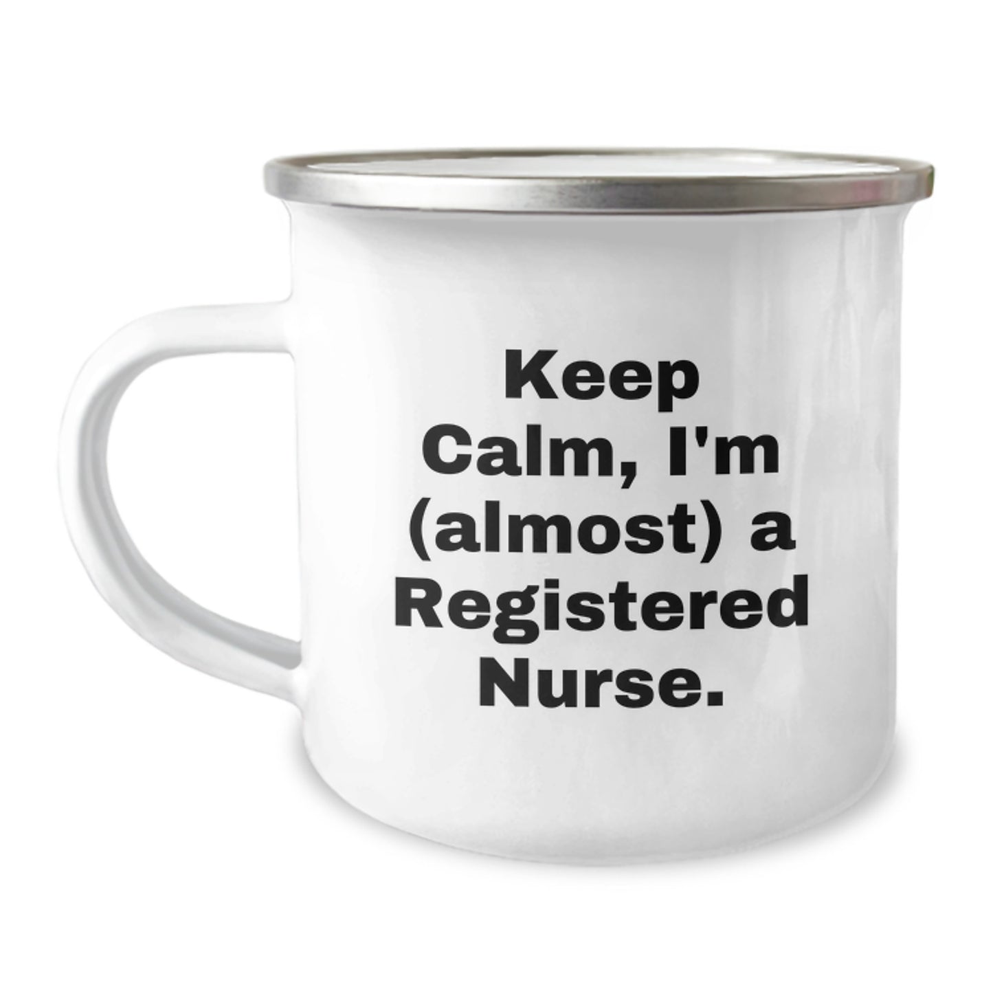 Funny Gifts from Friends and Family - Keep Calm, I'm (almost) A Registered Nurse Christmas Unique Ideas for Registered Nurse Men Women Coworkers Family Camping Mug - Image 1