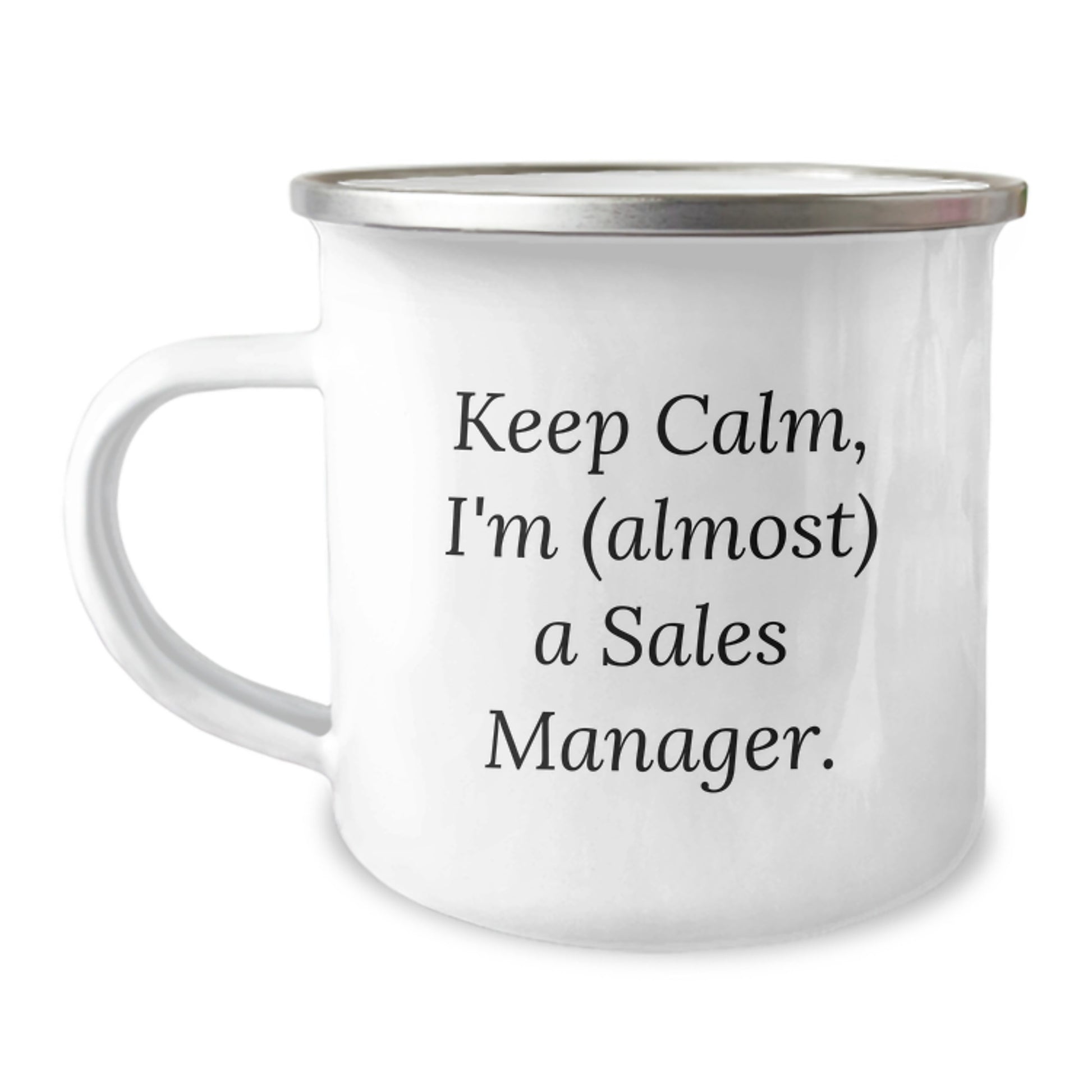 Funny Sales Manager Gifts for Men, Christmas Unique Gifts from Friends for Sales Manager, Camping Mug 'Keep Calm, I'm (almost) A Sales Manager.' - Image 1
