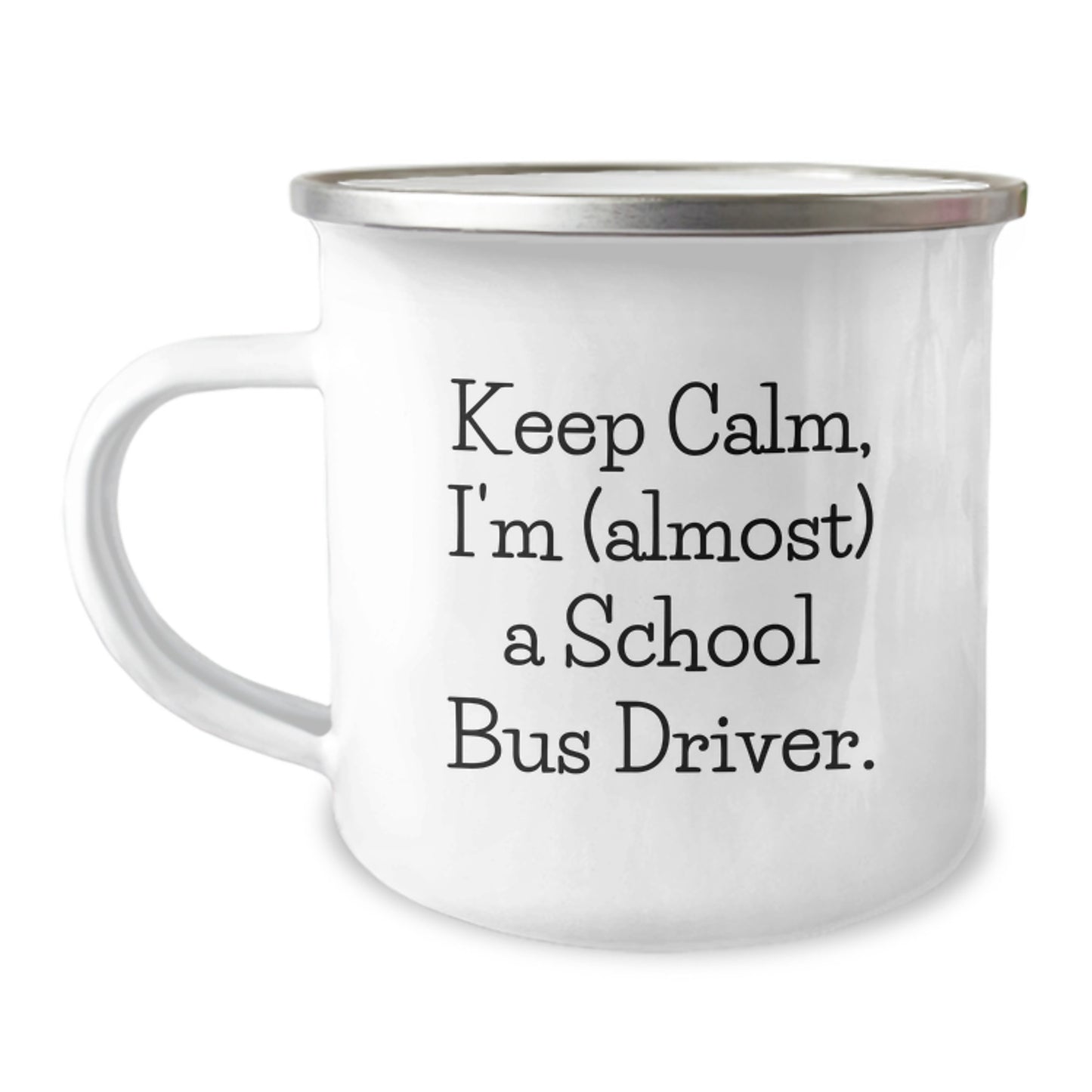 Gifts from Friends for School Bus Driver - Keep Calm I'm (almost) A School Bus Driver Funny Christmas Camping Mug, Unique School Bus Driver Gifts for Men, Women, Coworkers, Family, Friends - Image 1