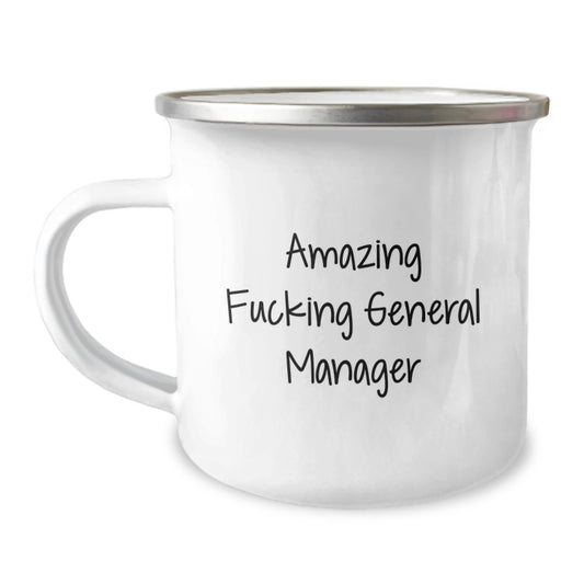 Funny General Manager Gifts from Men to General Managers, Unique Camping Mug for Christmas Unique Gifts, 'Amazing F--king General Manager' Quote Gifts - Image 1