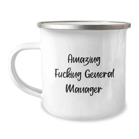Funny General Manager Gifts from Friends for Men - Amazing F--king General Manager Camping Mug, Christmas Unique Gifts - Image 1