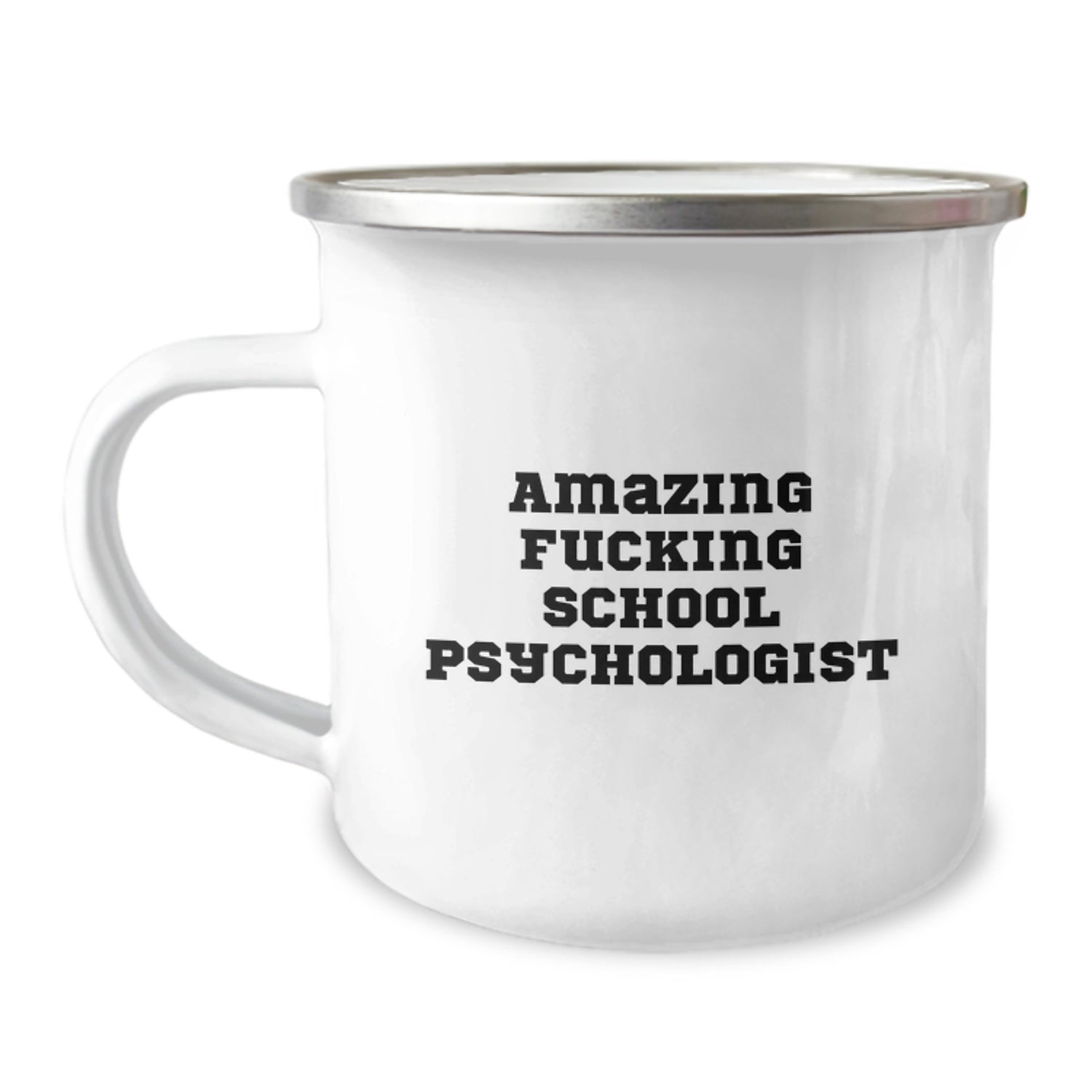Funny School Psychologist Gifts from Friends for Christmas Unique Mugs, 'Amazing F--king School Psychologist' Printed on Camping Mug, 12 oz Stainless Steel with Enamel Finish - Image 1