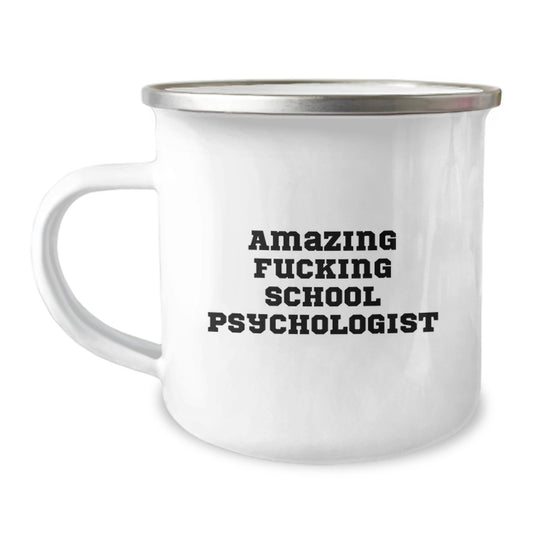 Funny School Psychologist Gifts from Friends for Christmas Unique Mugs, 'Amazing F--king School Psychologist' Printed on Camping Mug, 12 oz Stainless Steel with Enamel Finish - Image 1