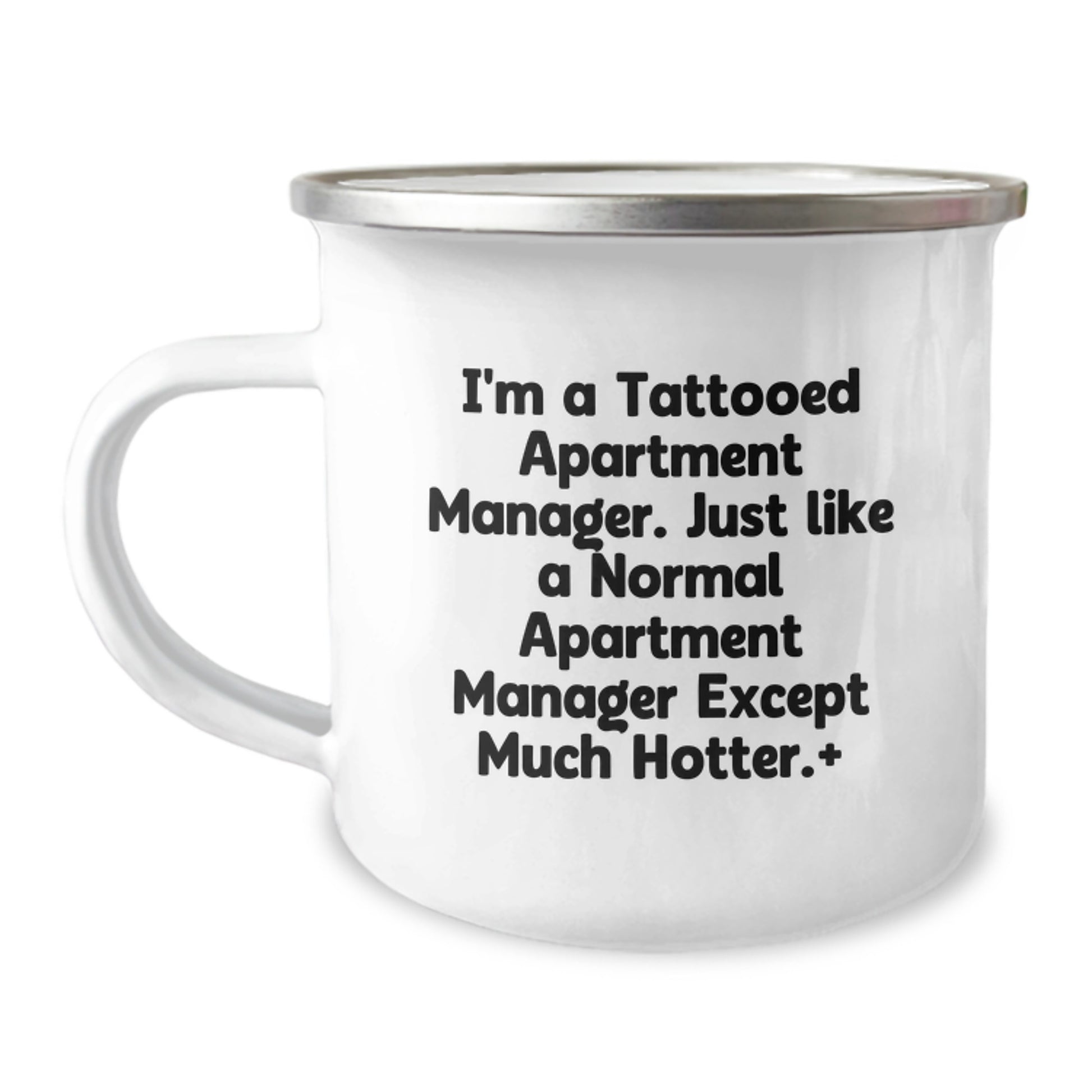 Funny Gifts for Apartment Manager, Camping Mug with Hot Tattooed Apartment Manager Quote, Unique Christmas Unique Gifts from Friends for Apartment Manager - Image 1