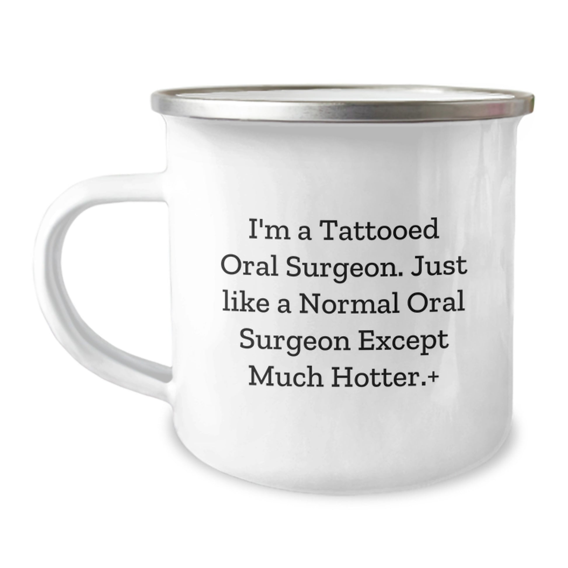 Funny Oral Surgeon Gifts from Friends for Men, Hotter than Normal Camping Mug, Christmas Unique Mugs - Image 1