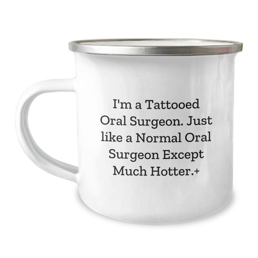 Funny Oral Surgeon Gifts from Friends for Men, Hotter than Normal Camping Mug, Christmas Unique Mugs - Image 1