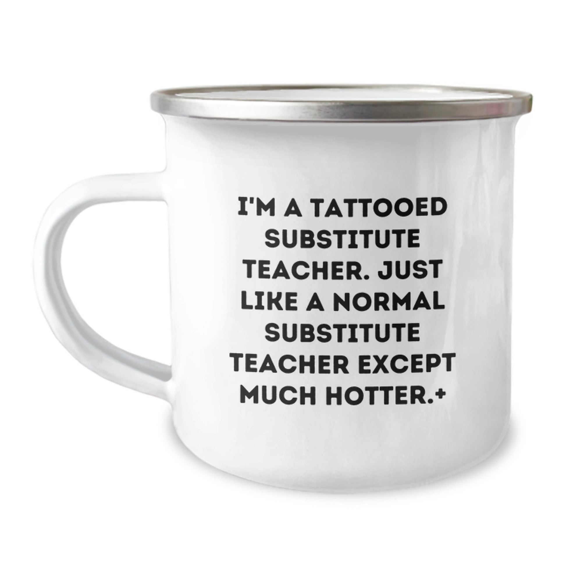 Funny Substitute Teacher Gifts, Camping Mug, 'I'm A Tattooed Substitute Teacher' - Perfect for Christmas Unique Gifts from Family, Friends, and Coworkers to a Substitute Teacher, Men, or Women - Image 1