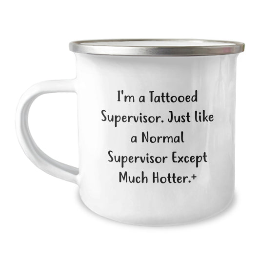 Funny Supervisor Gifts for Men, Unique Christmas Mug for Supervisor Friends, Funny Camping Mug with I'm A Tattooed Supervisor Quote - Image 1