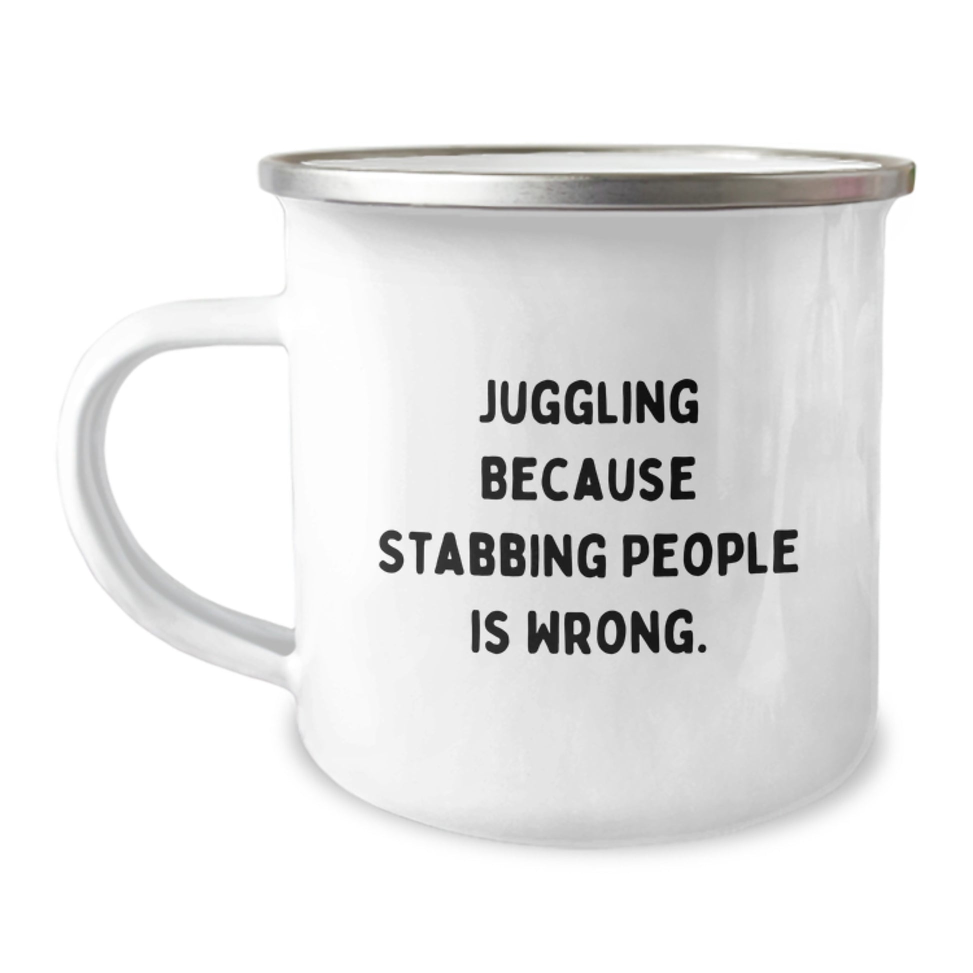 Funny Juggling Gifts for Men from Friends, Unique Camping Mug with Juggling Because Stabbing People Is Wrong Quote, Perfect for Christmas Unique Gifts - Image 1