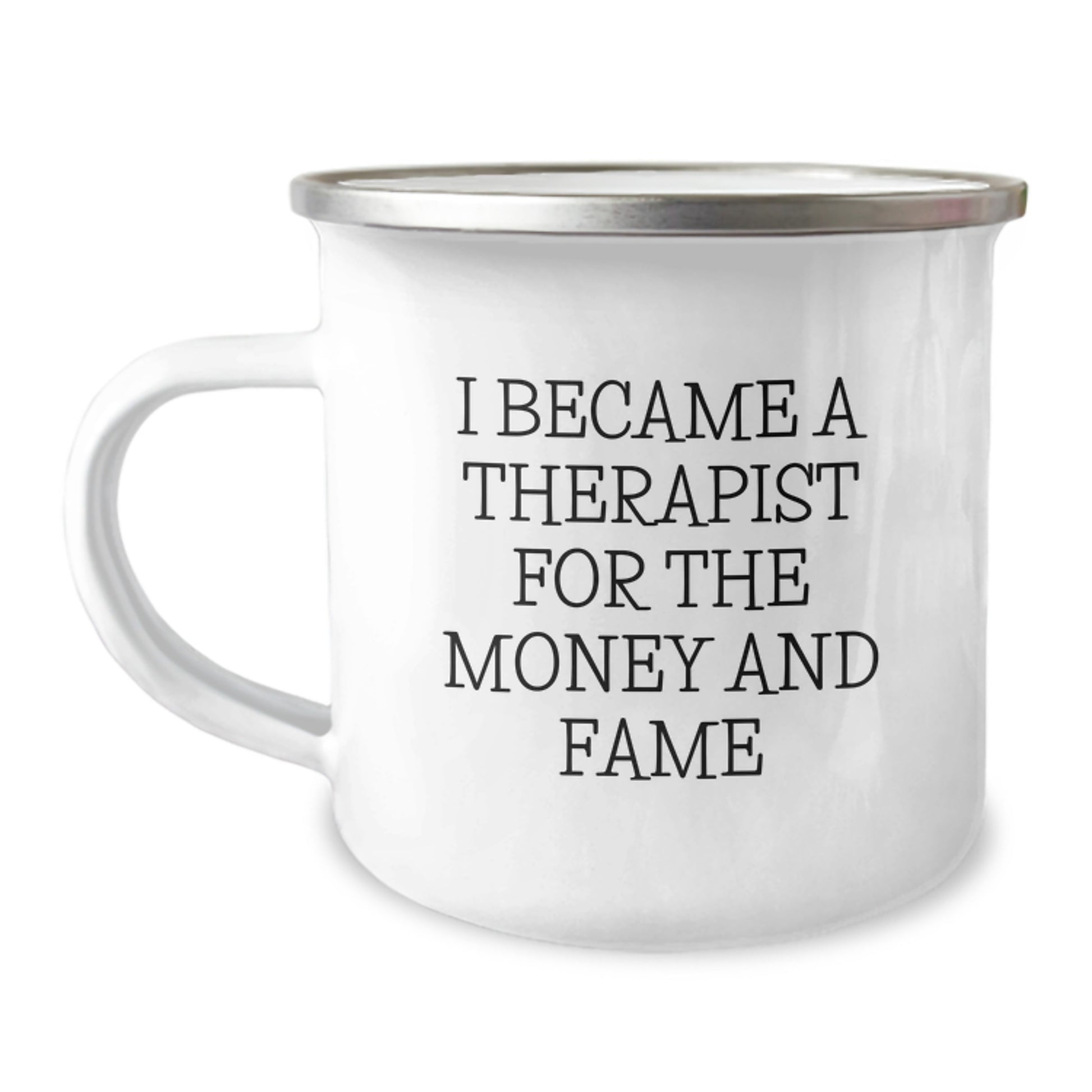 Therapist Humor Gifts for Men from Coworkers, Funny Camping Mugs for Graduation Unique Gifts I Became A Therapist For The Money And Fame - Image 1