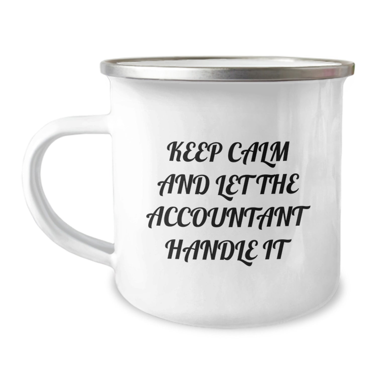 Funny Accountant Gifts for Men, Christmas Unique Gifts from Friends - Keep Calm And Let The Accountant Handle It Camping Mug - Image 1