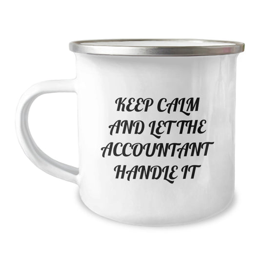 Funny Accountant Gifts for Men, Christmas Unique Gifts from Friends - Keep Calm And Let The Accountant Handle It Camping Mug - Image 1
