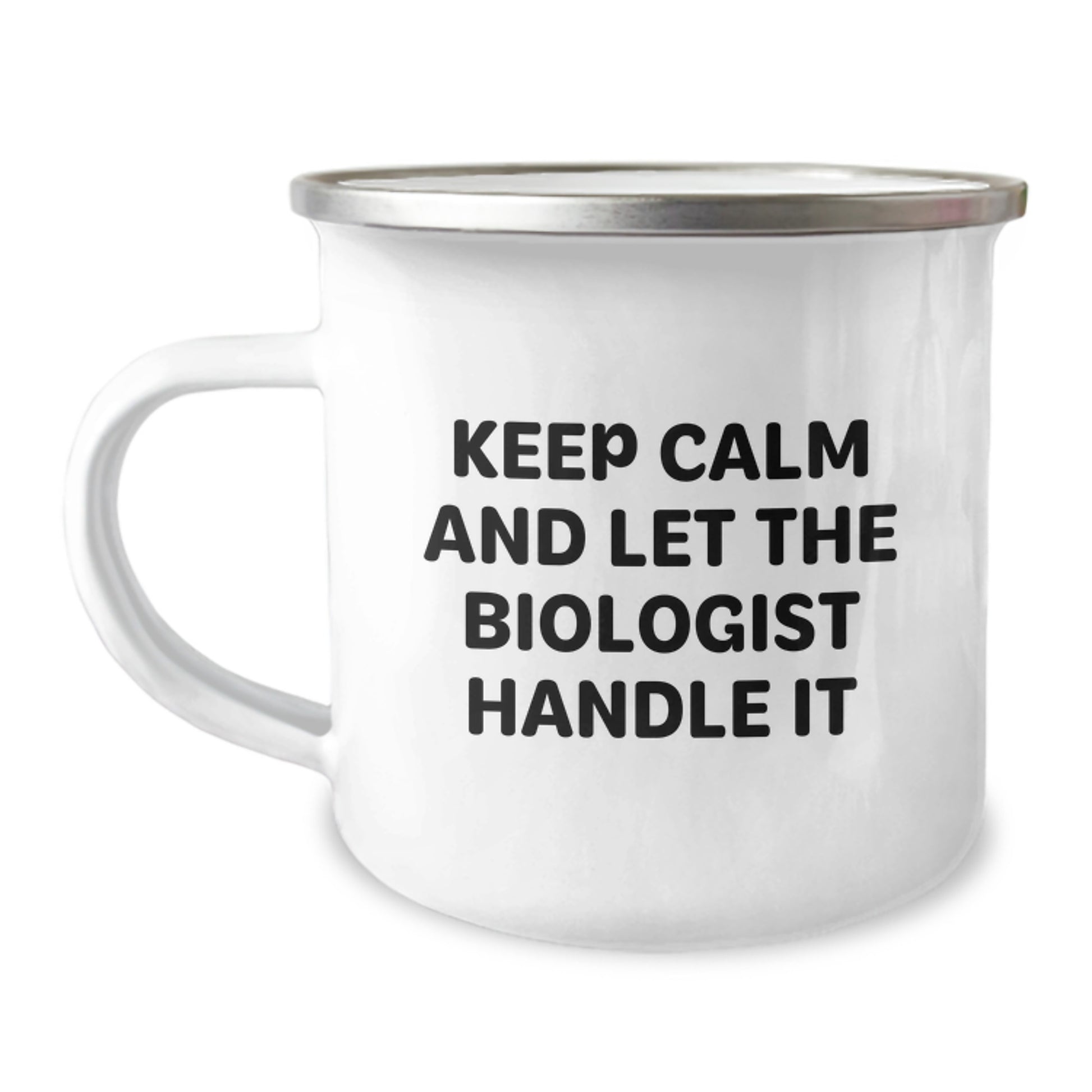 Funny Biologist Christmas Unique Gifts for Him, Camping Mug with Keep Calm And Let The Biologist Handle It Quote, Unique Presents from Men to Biologist Friends - Image 1