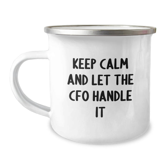 Funny CFO Gifts from Friends for Men - Keep Calm and Let the CFO Handle It Christmas Unique Mugs - Image 1