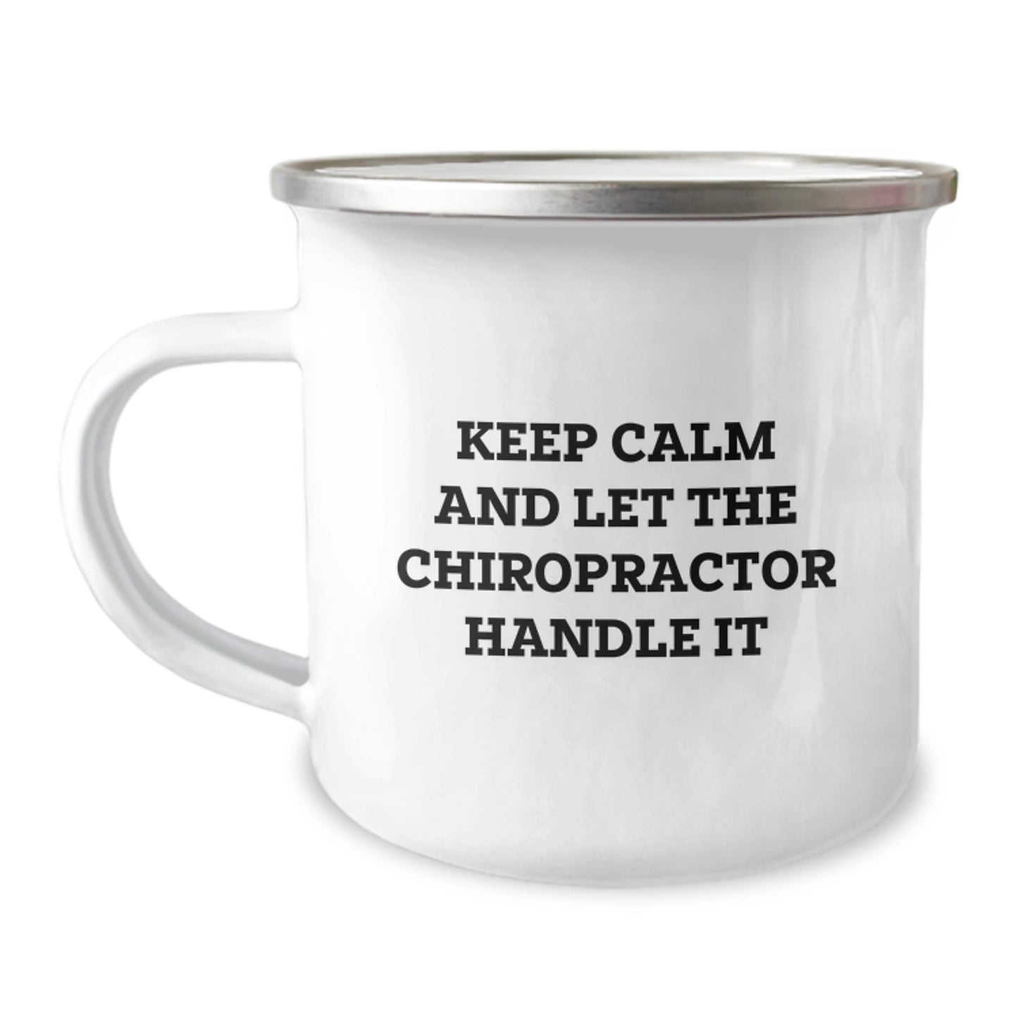 Funny Chiropractor Gifts for Christmas - Keep Calm And Let The Chiropractor Handle It - Camping Mug for Chiropractor Men Friends Family - Image 1