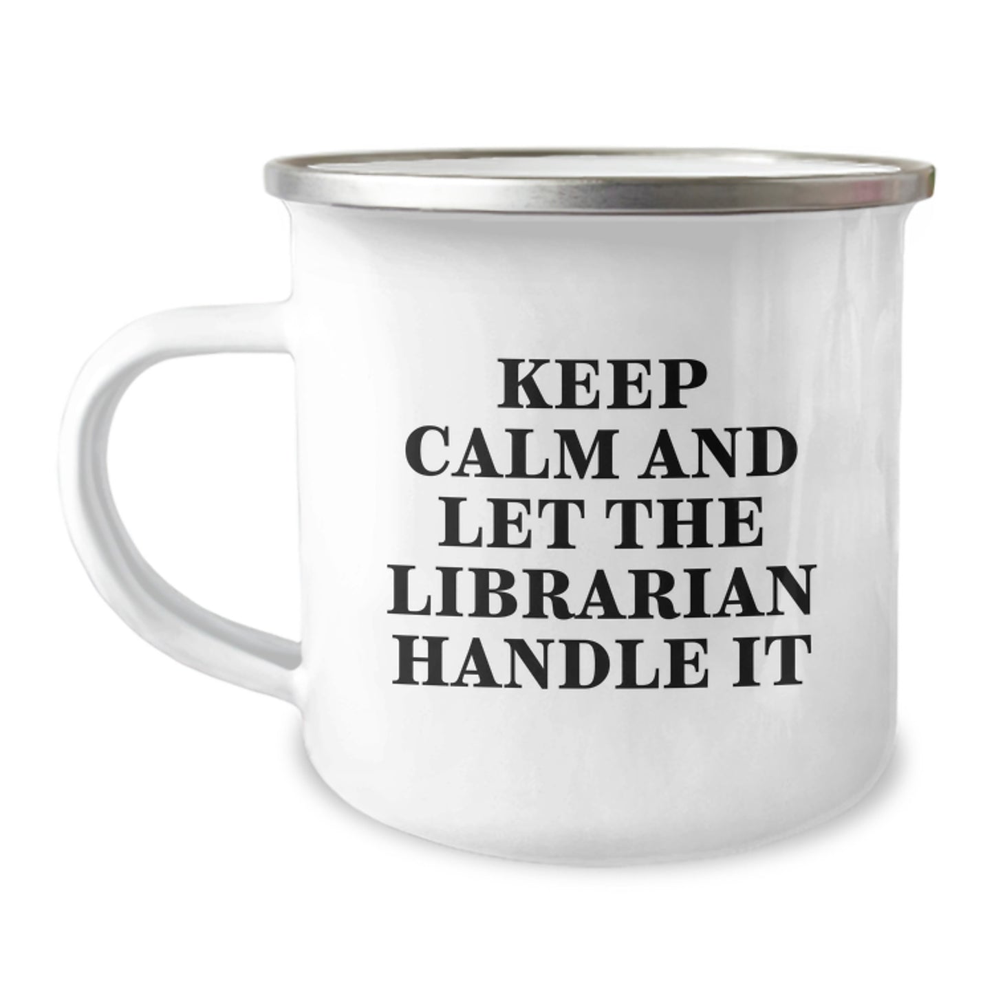 Funny Librarian Gifts for Men from Friends, Keep Calm And Let Librarian Handle It Christmas Unique, Camping Mug for Librarian Enthusiasts - Image 1