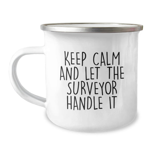 Funny Surveyor Gifts for Men, Funny Camping Mug with 'Keep Calm And Let The Surveyor Handle It' Motto, Perfect Christmas Unique Gift for Surveyor Friends and Family - Image 1