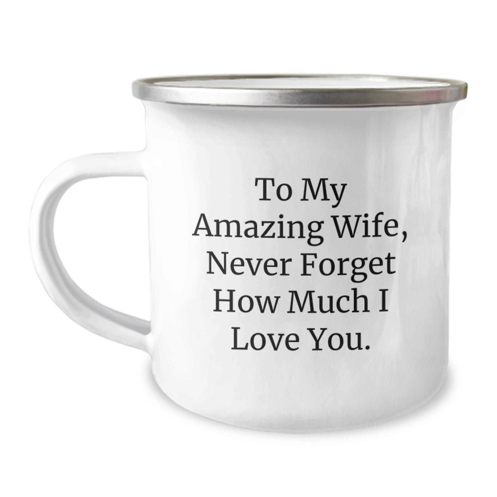 Funny Wife Gifts from Husband to Wife, To My Amazing Wife Never Forget How Much I Love You, Christmas Unique Gifts for Wife, Camping Mug for Wife Lover - Image 1