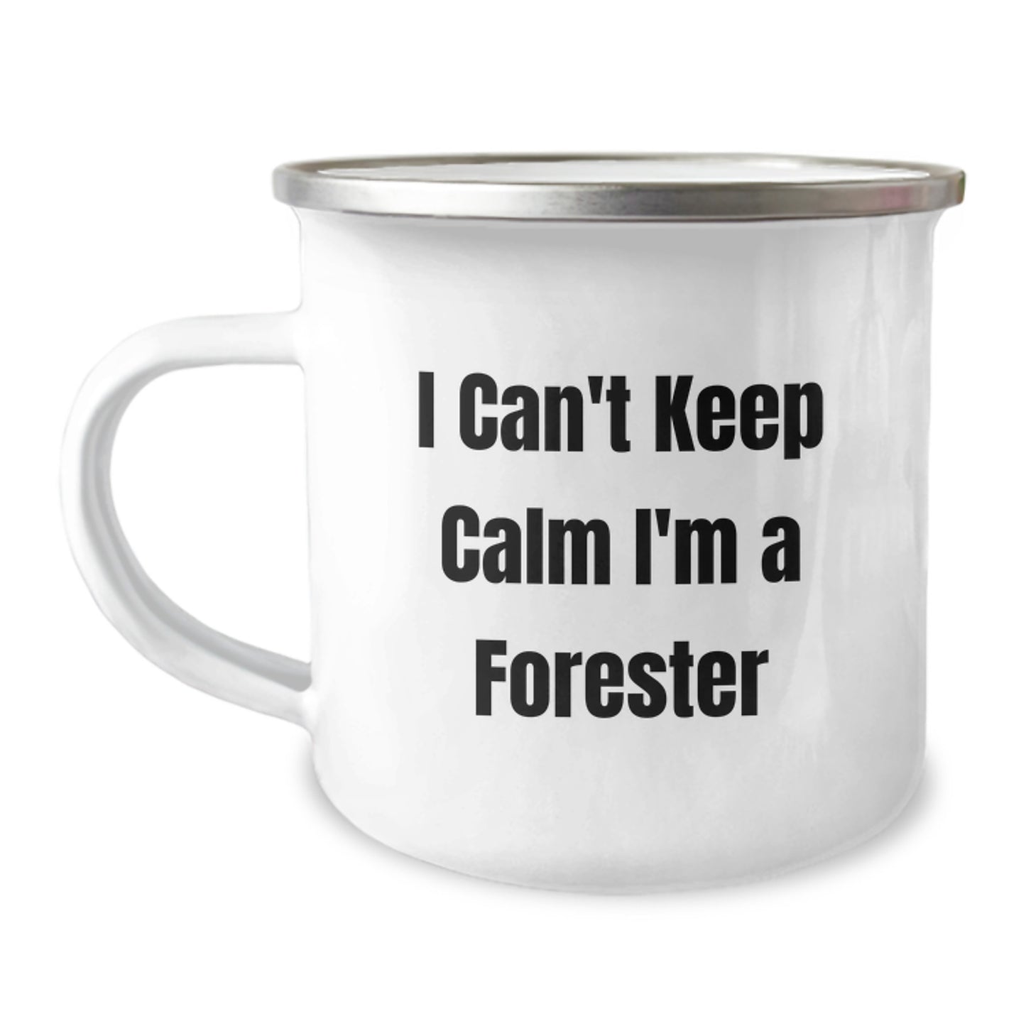 Funny Forester Gifts from Friends - I Can't Keep Calm I'm A Forester Graduation Unique Gifts for Men Camping Mug - Image 1