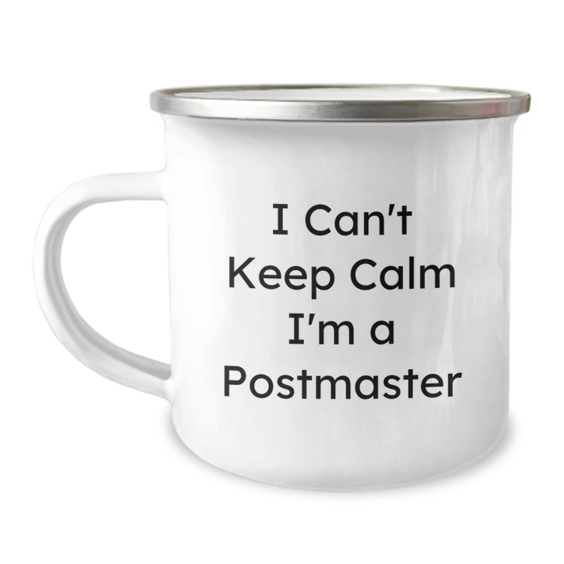 Funny Postmaster Gifts for Him - I Can't Keep Calm I'm A Postmaster Camping Mug, Perfect for Postmaster Friends and Family on Christmas Unique Gifts - Image 1
