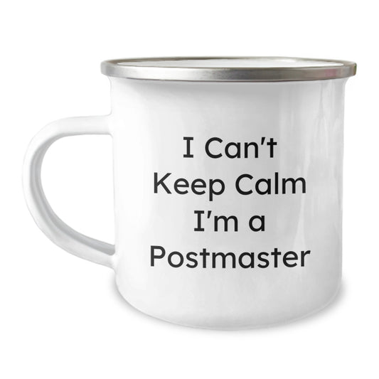 Funny Postmaster Gifts for Him - I Can't Keep Calm I'm A Postmaster Camping Mug, Perfect for Postmaster Friends and Family on Christmas Unique Gifts - Image 1