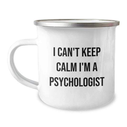 Funny Psychologist Gifts for Men - I Can't Keep Calm I'm A Psychologist Camping Mug, Christmas Unique Presents from Friends to Family - Image 1