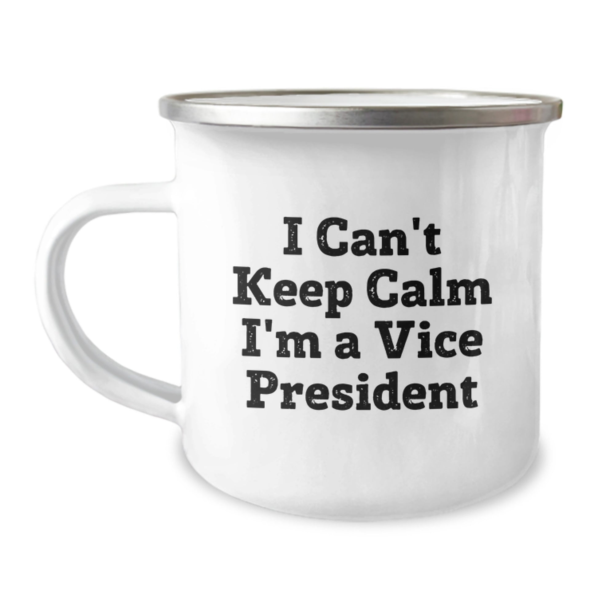 Funny Vice President Gifts for Men, I Can't Keep Calm I'm A Vice President Camping Mug, Gifts from Friends to Vice President, Vice President Christmas Unique Gifts - Image 1