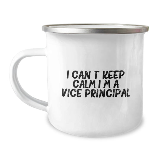 Funny Vice-principal Gifts from Friends for Vice-principal, I Can't Keep Calm I'm A Vice-principal Camping Mug, Christmas Unique Gifts for Vice-principal - Image 1
